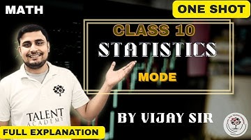 Class 10 Statistics | Mode Chapter Full Explanation | One Shot Math Lecture by Vijay Sir