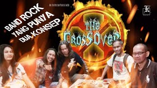 Download Lagu @the.crossover | Band Classic Rock yang Punya 2 Konsep | PODCAST 048
