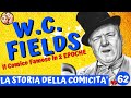 W.C. FIELDS giocoliere e comico | la Storia della Comicità n. 62