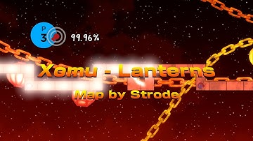 [ADOFAI Custom Clear] Xomu - Lanterns [Map by Strode]
