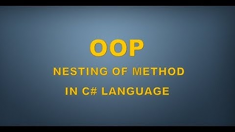 Nesting Of Method in C# [Hindi/Urdu]