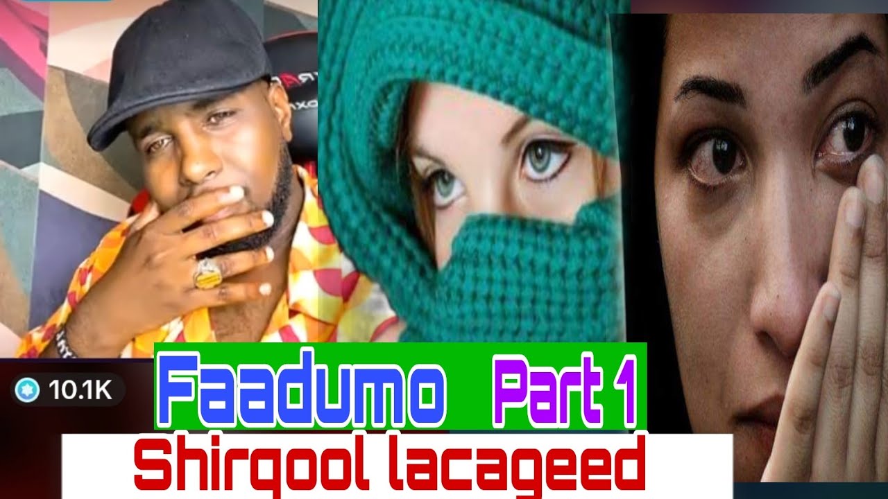 Faadumo #part_1 Ninkaygii ayaa Shirqool i dhigay oo lacagtaydii iga xaday.