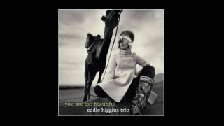 Video thumbnail of "All The Things You Are - Eddie Higgins Trio"