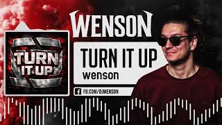 Wenson - Turn it Up