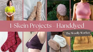 project ideas for 1 skein of handdyed yarn  The Woolly Worker Knitting Podcast