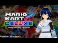[ES - Scuffed EN CC] Mario Kart 8 Deluxe - Probando la capturadora! | #Vtuber