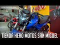 @canamonsetv nos muestra la tienda Hero Motos de San Miguel