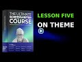 What Is Theme and How to Write It (Lesson 5) | Ron Osborn's Ultimate Screenwriter Course