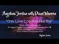 Angelina Jordan with Diane Warren &quot;Only Love Can Hurt Like This&quot; Enhanced audio🤩