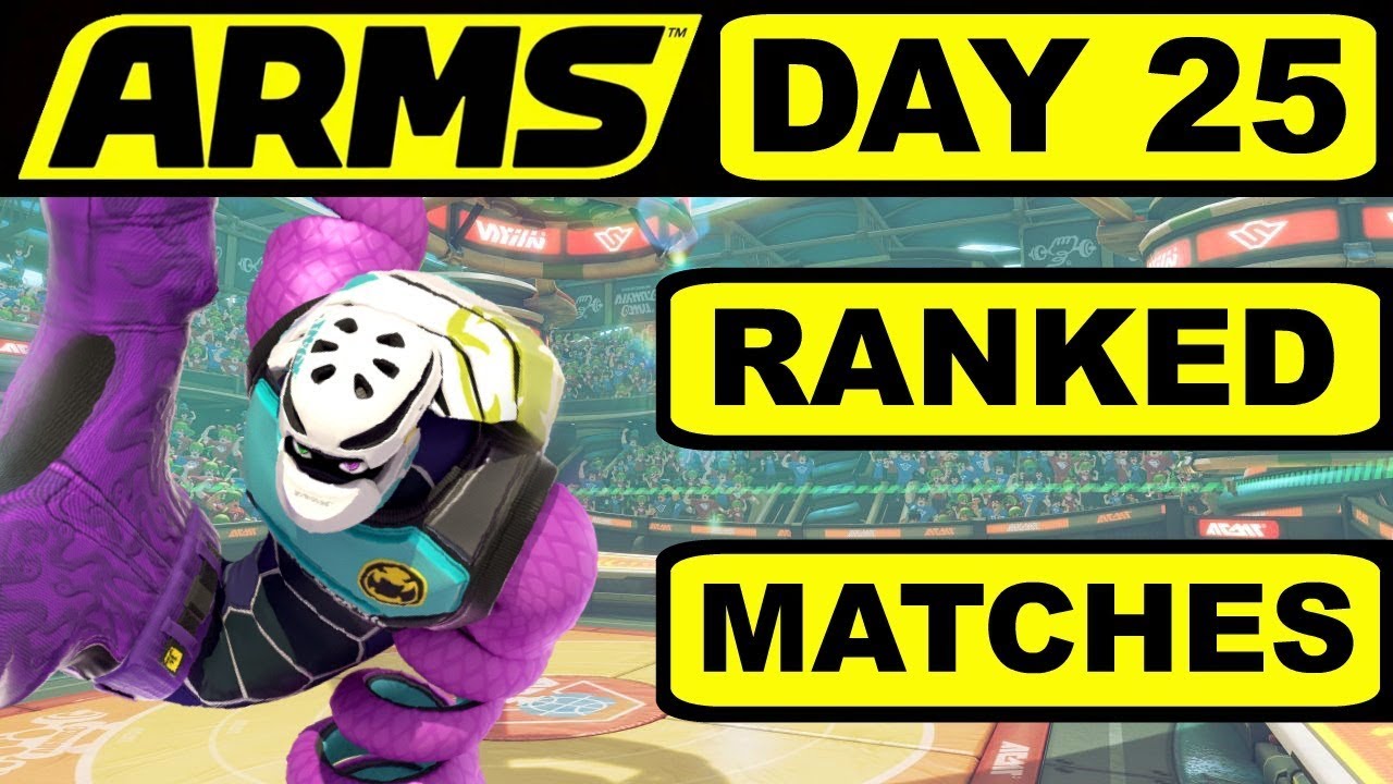 ARMS Ranked Matches DAY 25 Kid Cobra Gameplay! - YouTube