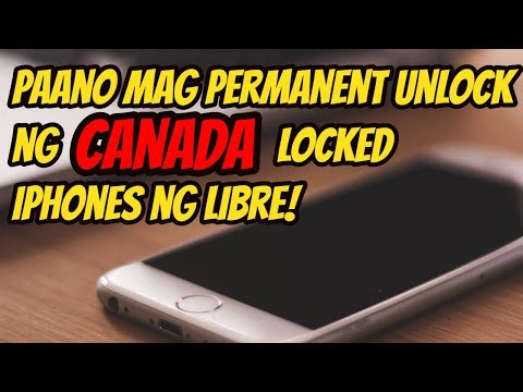 FREE! Paano mag permanent unlock ng Canadian LOCKED iPhones