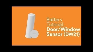 Battery Tutorial Recessed Door Sensor Dw21 Youtube Battery Tutorial Recessed Door Sensor Dw21 Youtube