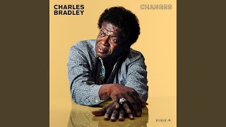 Video thumbnail of "Charles Bradley - Ain't It a Sin"