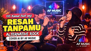 Download lagu Titi Kamal feat anji - resah tanpamu | alternative rock | cover ai by AF music 