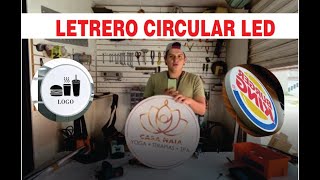 LETRERO circular con LED- Caja de LUZ LED