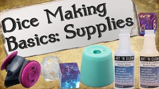 Dice Making Basics: Supplies