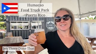 Humacao Food Truck Park | Dining &amp; Travel Puerto Rico