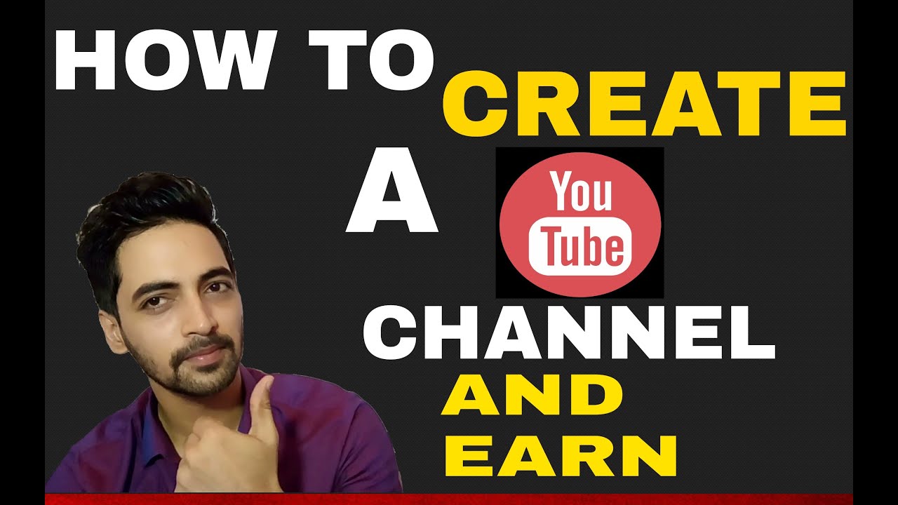 How To Create A Youtube Channel And Earn Money Full Tutorial - 