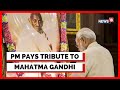 Gandhi Jayanti 2022  PM Modi Pays Floral Tribute To Mahatma Gandhi  English News  News 18