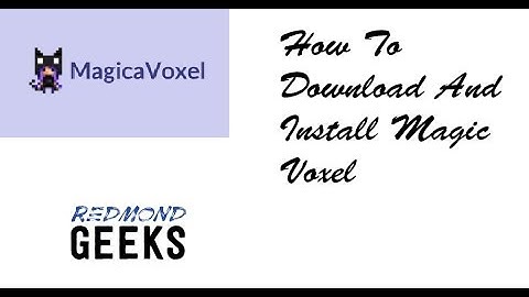 How To Download And Install Magic Voxel Software For PC