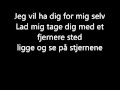 Burhan G - Jeg vil ha dig for mig selv (lyrics)