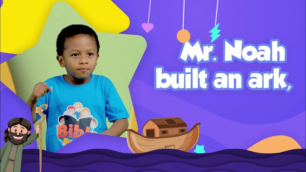 MR. NOAH BUILT AN ARK | Christian children song | Kids song - YouTube