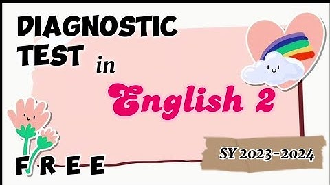 Diagnostic Test (Pre-Test) for SY 2023-2024 | Grade 2 -  English | it