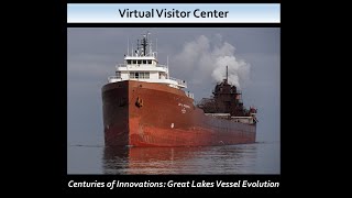 Centuries of Innovations: Great Lakes Vessel Evolution