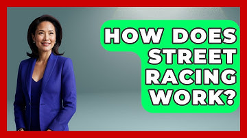 How Does Street Racing Work? - The Racing Xpert