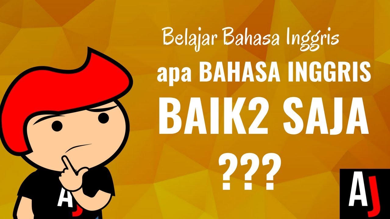 Apa Bahasa  Inggrisnya  BAIK BAIK SAJA YouTube