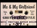 Me N My Girlfriend Ghetto Freestyle mp3