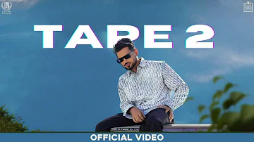 TAPE 2 - Arjan Dhillon (NEW SONG)Official Video Saroor New Album | New Punjabi Songs 2023