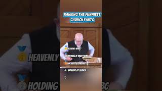 RANKING THE FUNNIEST CHURCH FARTS