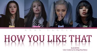 BLACKPINK - How You Like That - Color Coded Lyrics (Eng/Han/Rom) Resimi