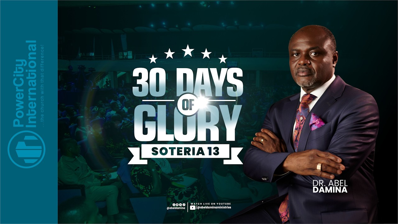 30 Days of Glory 2026 | Soteria Season 13 | Part 24 | Day 20 | Dr. Abel Damina