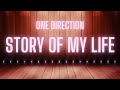 One Direction - Story Of My Life ( Karaoke Version )