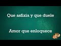 Amor que mata - Costa Brava+letra (SalsaConLetra) HQ