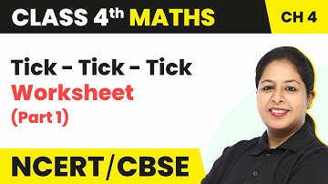 Tick - Tick - Tick - Worksheet (Part 1) | Class 4 Maths Chapter 4 (Math