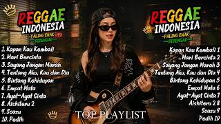 reggae Indo Santai 2026  Album Reggae Indonesia Terbaik U0026 Paling Enak Didengar