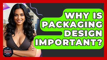 Why Is Packaging Design Important? - Graphic Design Nerd