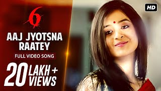 Aaj Jyotsna Raatey (আজ জ্যোৎস্না রাতে) | Six | Hoichoi Originals | Madhubanti | Amlaan | SVF Music chords