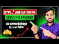 Hype  edification of session  speaker  achievers club  gaurav kumar