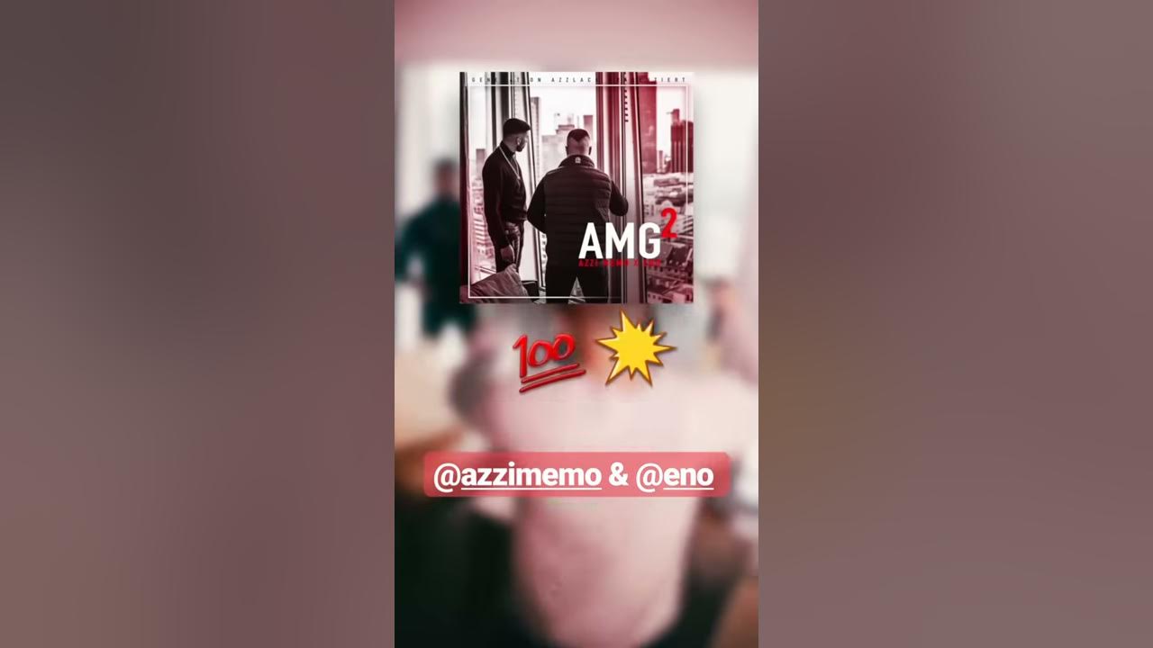 ENO FT. AZZI MEMO - AMG 2 (OFFICIAL 4K VIDEO ) - YouTube