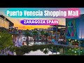 Puerto venecia shopping mall  zaragoza spain  mahi vlogs