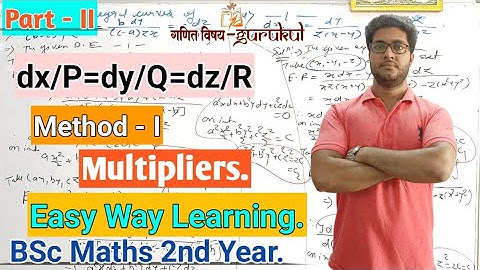 Simultaneous Differential Equations | Differential Equations of form dx/p=dy/q=dz/r l Multipliers