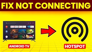 How To Fix Android TV Not Connecting To Hotspot (Simple Solutions You Can Do To Solve The Issue)