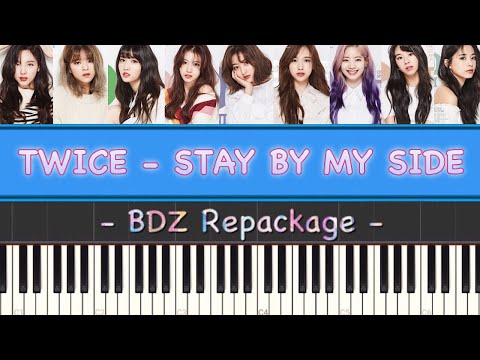 STAY BY MY SIDE - TWICE