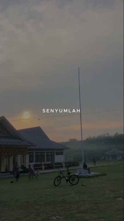 Story WA Senyumlah - Andmesh