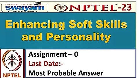 Enhancing Soft Skills and Personality | Week 0 | Nptel 2023 | Assignment 0 | Most probable answer