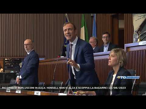 RICORDO DI BERLUSCONI IN AULA: HONSELL NON SI ALZA E SCOPPIA LA BAGARRE | 22/06/2023